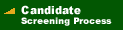 Candidate Screening Process